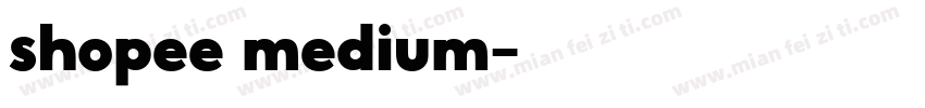 shopee medium字体转换